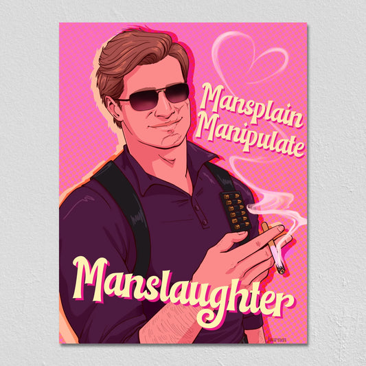 Mansplain, Manipulate, Manslaughter Adler - Art Print