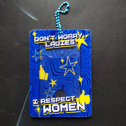 I RESPECT WOMEN Acrylic Photocard Holder